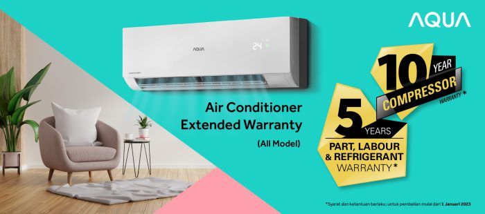 Spesial Awal Tahun, AQUA Elektronik Perpanjang Masa Garansi AC Menjadi 5 Tahun