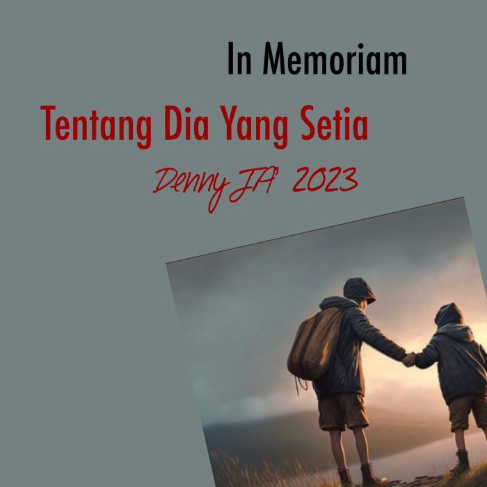 In Memoriam, Tentang Dia Yang Setia