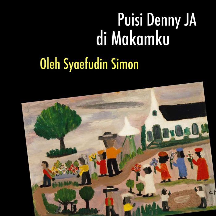 Puisi Denny JA di Makamku
