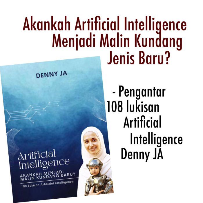 Artificial Intelligence Sebagai Malin Kundang Baru?